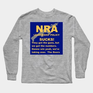 They Have The Guns! Long Sleeve T-Shirt